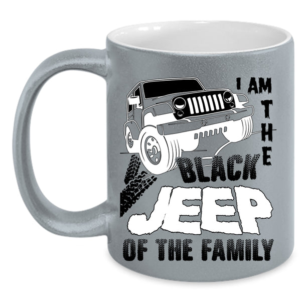 My Family Coffee Mug, I Am The Black Jeep Of The Family Accent Mug