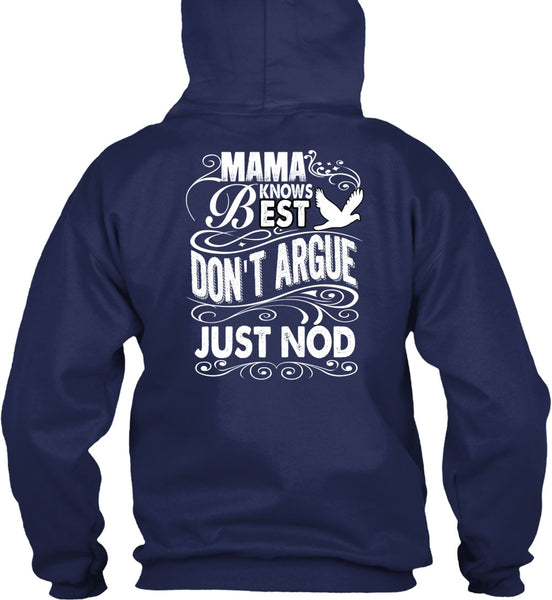 Mama Knows Best Don't Argue Just Nod T Shirt, Being A Mom T Shirt