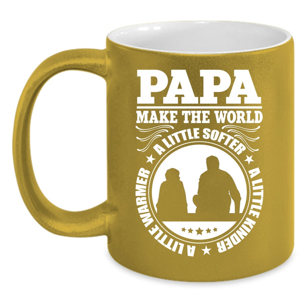 Papa Make the World A Little Warmer Coffee Mug, Cute Papa Coffee Cup