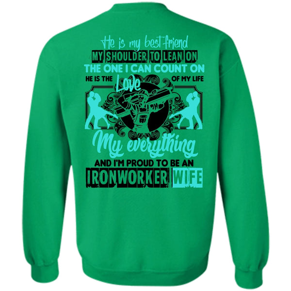 Being An Ironworker T Shirt, I'm Proud To Be An Ironworker Wife Sweatshirt