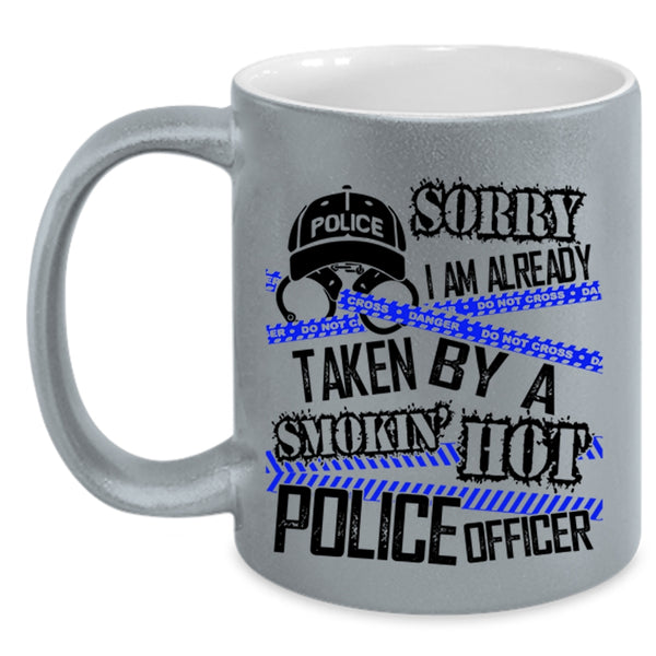 Married Coffee Mug, I Am Already Taken By A Hot Police Officer Accent Mug