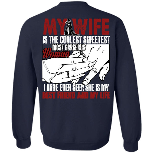 Best Friend And My Life T Shirt, I Love My Wife Sweatshirt