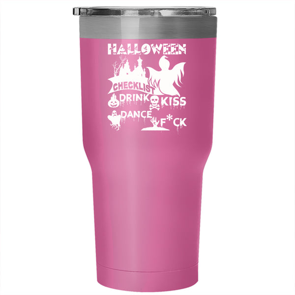 Halloween Checklist Tumbler 30 oz Stainless Steel, Drink Kiss Travel Mug