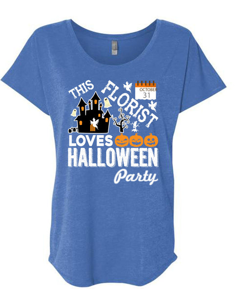 This Florist Loves Halloween Party T Shirt, I Love Florist T Shirt, Cool Shirt (Ladies' Triblend Dolman Sleeve)