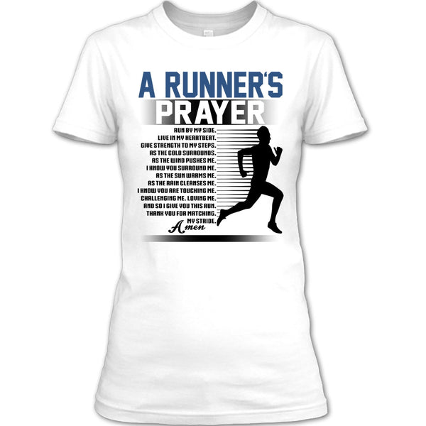 A Runner's Prayer T Shirt, Coolest Runner T Shirt