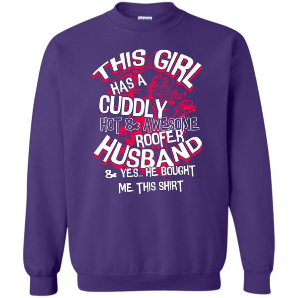 Yes He Bought Me This Shirt T Shirt, Coolest Roofer Sweatshirt