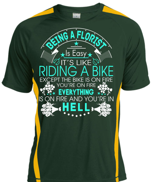 Being A Florist Is Easy T Shirt, It's Like Riding A Bike T Shirt, Cool Shirt