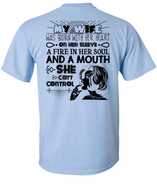 My Wife Was Born With Her Heart T Shirt, I Love Wife T Shirt