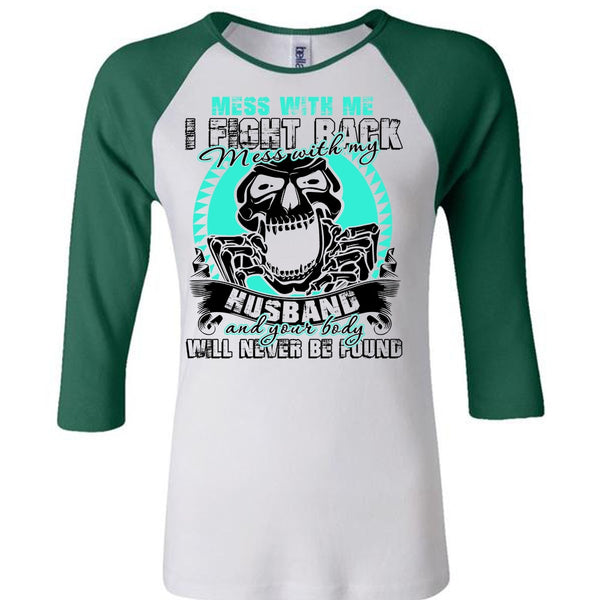 Mess With My Husband T Shirt, I Love Husband T Shirt, Awesome T-Shirts