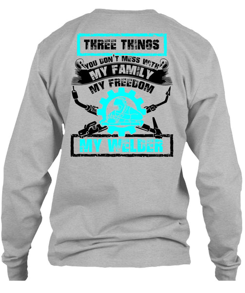 My Family My Freedom My Welder T Shirt, I Love Welding T Shirt