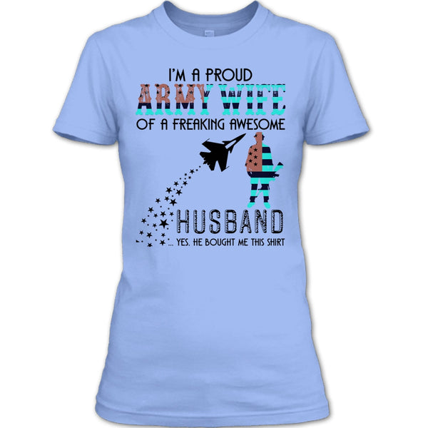 I'm A Proud Army Wife T Shirt, Coolest Army Wife T Shirt