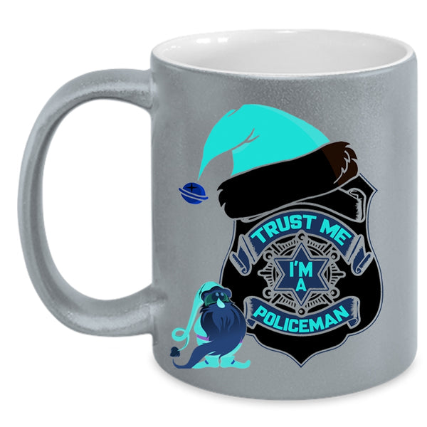 Cute Policeman Coffee Mug, Trust Me I'm A Policeman Accent Mug