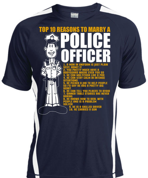 Top 10 Reasons To Marry A Police Officer T Shirt, Being A Police T Shirt, Cool Shirt