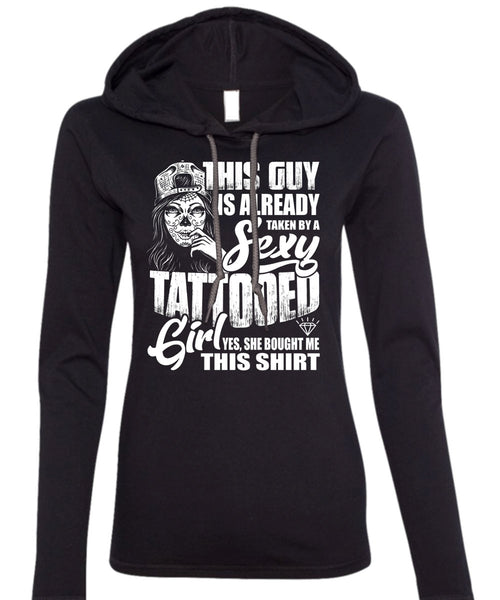 Taken By A Tattooed Girl T Shirt, Being A Tattooed T Shirt (Anvil Ladies Ringspun Hooded)