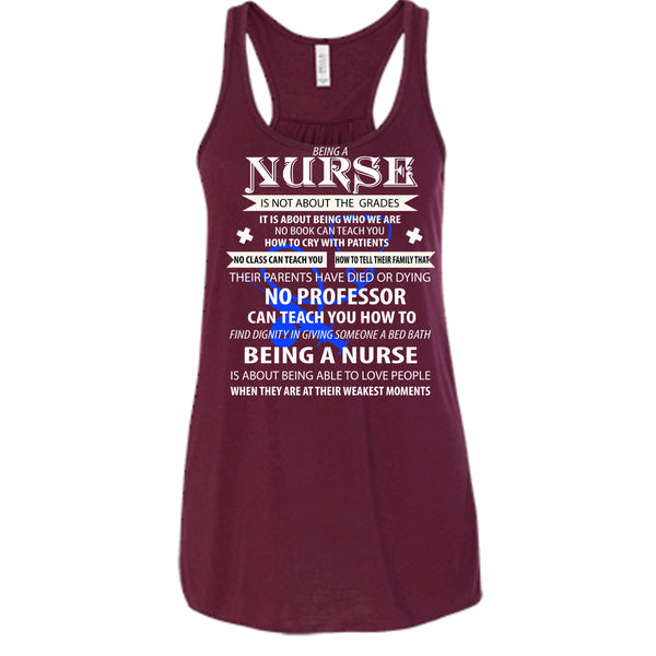 Being A Nurse Is Not About The Grades T Shirt, Being A Nurse T Shirt, Cool T Shirt