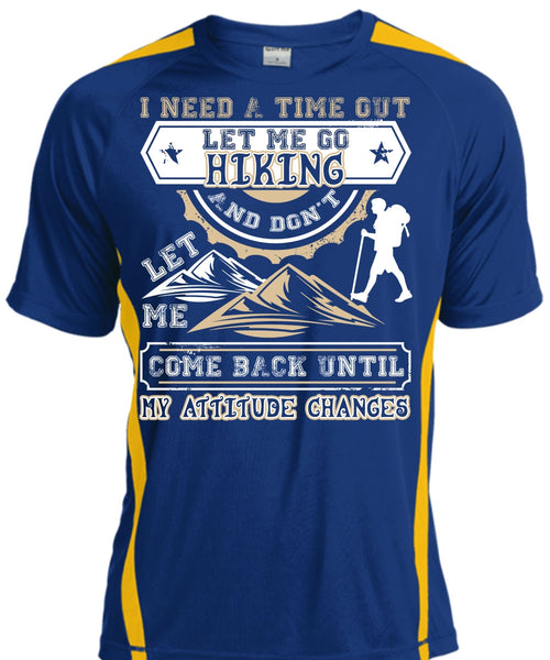 Let Me Go Hiking T Shirt, Being A Hiker T Shirt, Cool Shirt