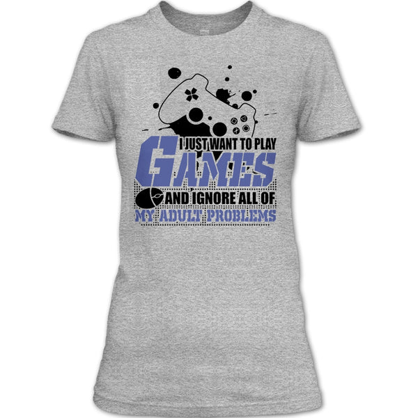 I Just Want To Play Games T Shirt, Coolest Gamer T Shirt