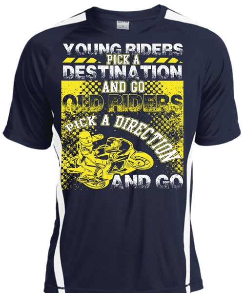 Go Old Riders Pick A Direction T Shirt, Being A Biker T Shirt, Cool Shirt