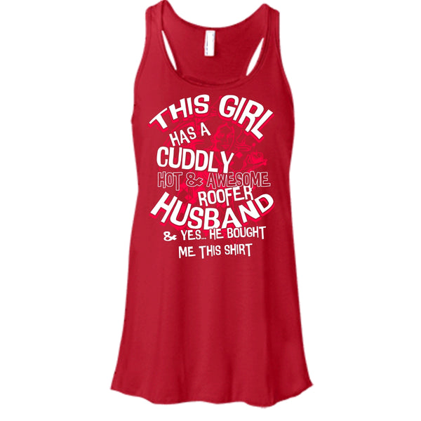 Awesome Roofer Husband T Shirt, Yes He Bought Me This Shirt T Shirt, Cool T Shirt