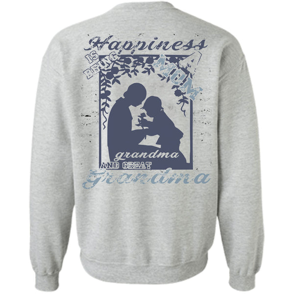 Being A Grandmas T Shirt, Happiness Is Being Mom Grandma And Great Grandma Sweatshirt