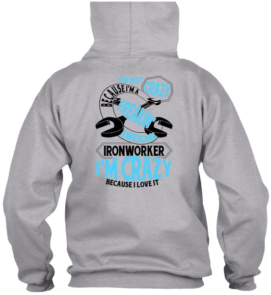 Freaking Awesome Ironworker T Shirt, I Love Ironworker T Shirt