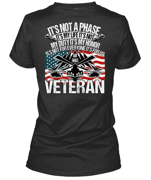Air Force Veteran T Shirt, It's My Life T Shirt