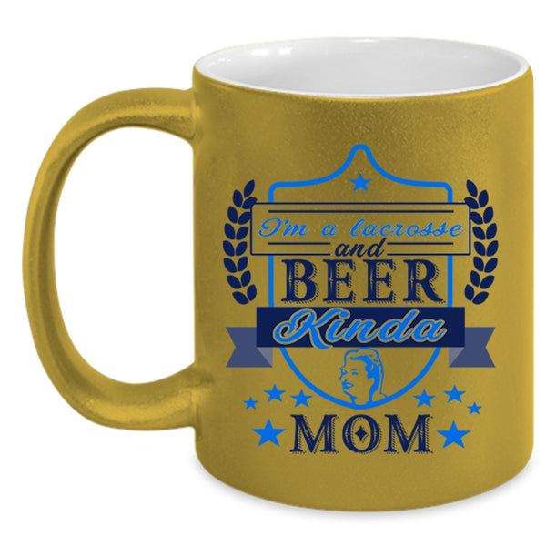 Funny Coffee Mug, I'm A Lacrosse And Beer Kinda Mom Accent Mug