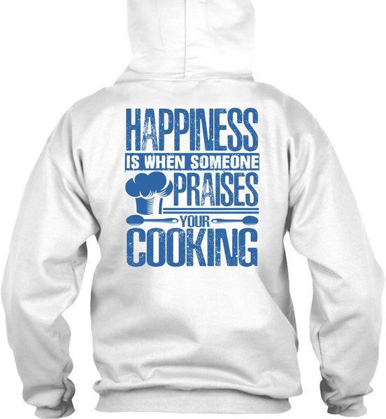 Someone Praises Your Cooking T Shirt, I Love Chef T Shirt