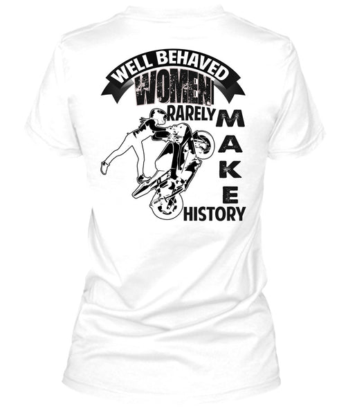 Well Behaved Women T Shirt, I Love Biker T Shirt