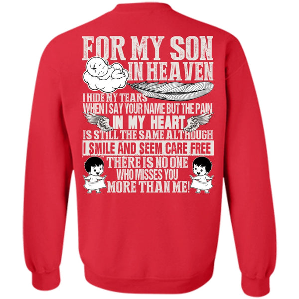 Pain In My Heart T Shirt, I Love Son Sweatshirt