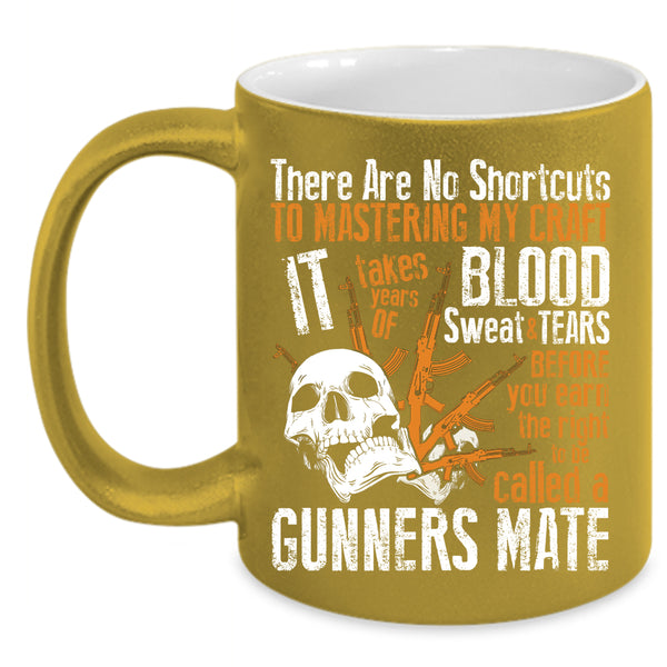To Be Called A Gunner Mate Coffee Mug, Cool Gift For Gunner Coffee Cup