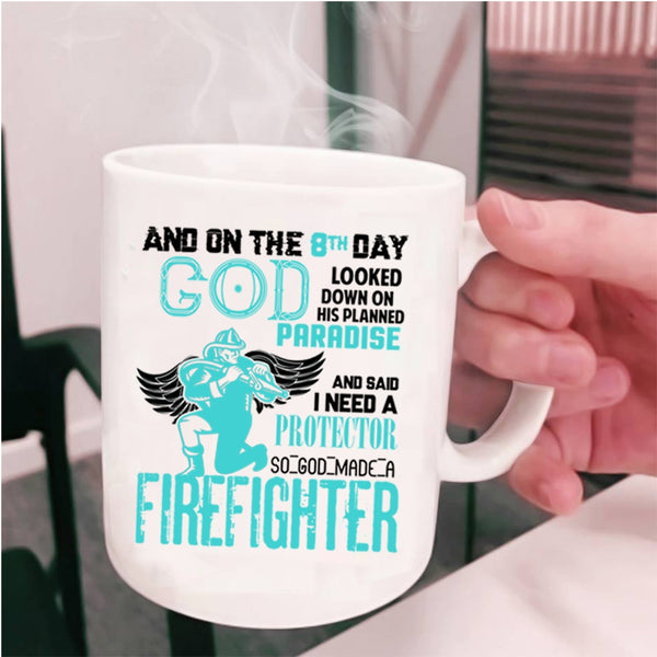 Cute Firefighter Coffee Mug, 8th Day God Made A Firefighter Cup