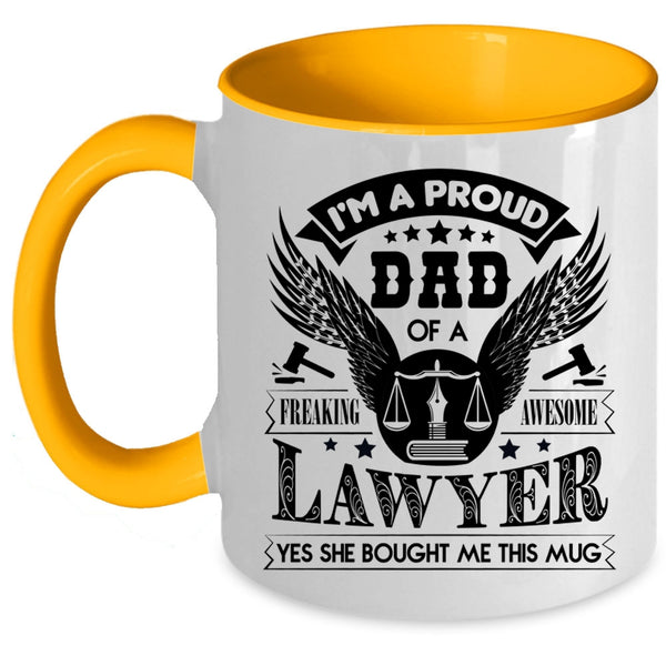 Cool Dad Coffee Mug, I'm A Proud Dad Of An Awesome Lawyer Accent Mug