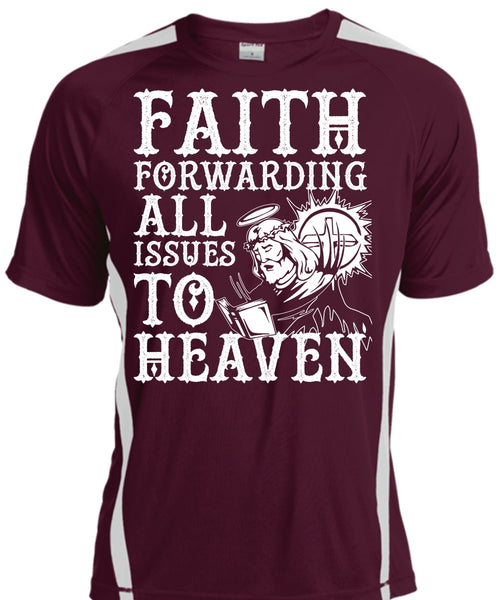 Faith Forwarding All Issues To Heaven T Shirt, My Life T Shirt, Cool Shirt