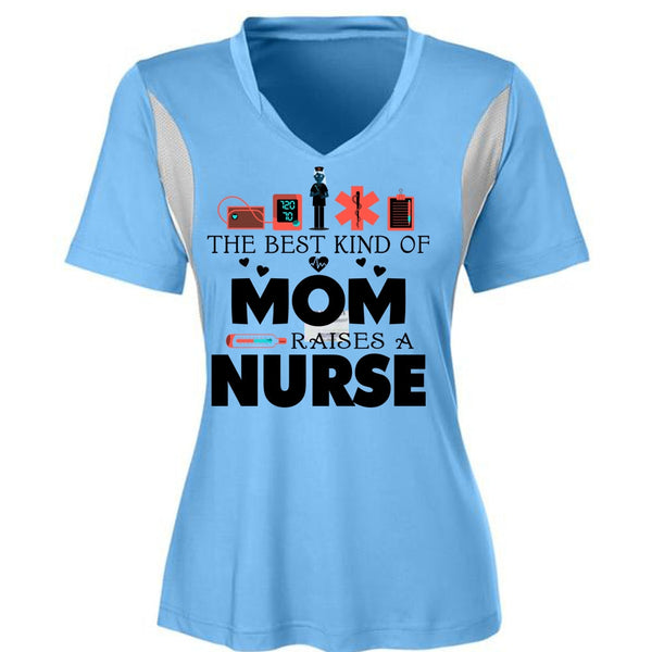 The Best Kind Of Mom Raises A Nurse T Shirt, Mother's Day T Shirt