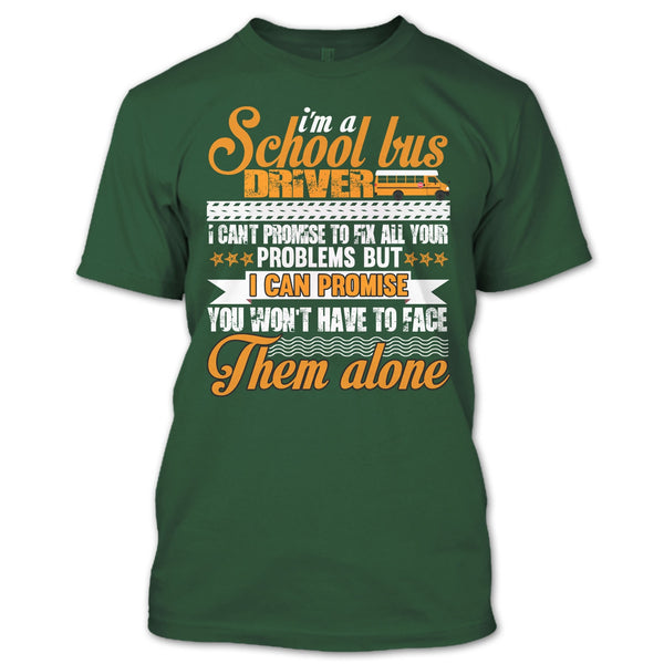 I Am A School Bus Driver T Shirt, Coolest School Bus Driver T Shirt