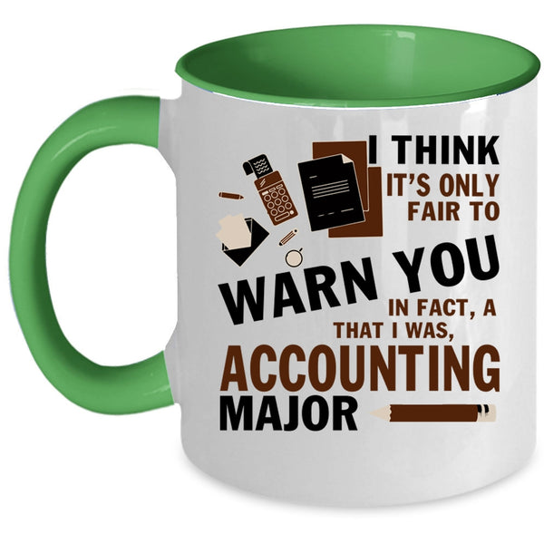 Funny Gift For Accountant Coffee Mug, Accounting Major Accent Mug