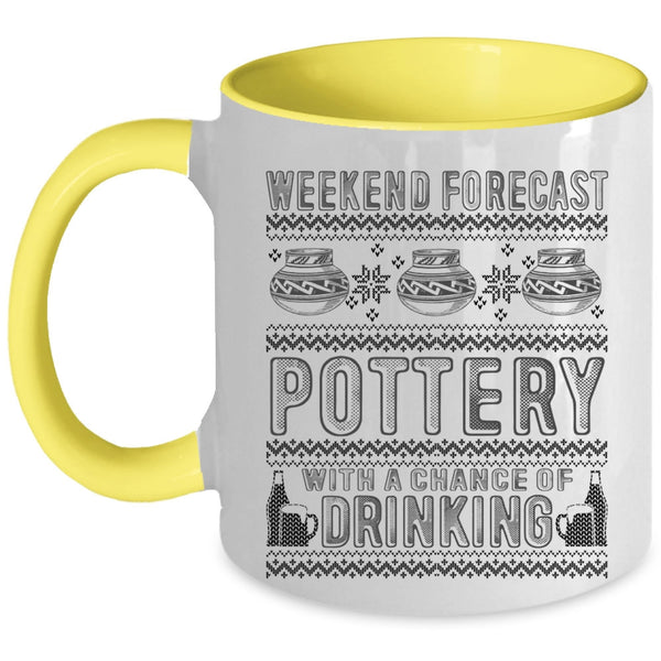 Chance Of Drinking Coffee Mug, Weekend Forecast Pottery Accent Mug