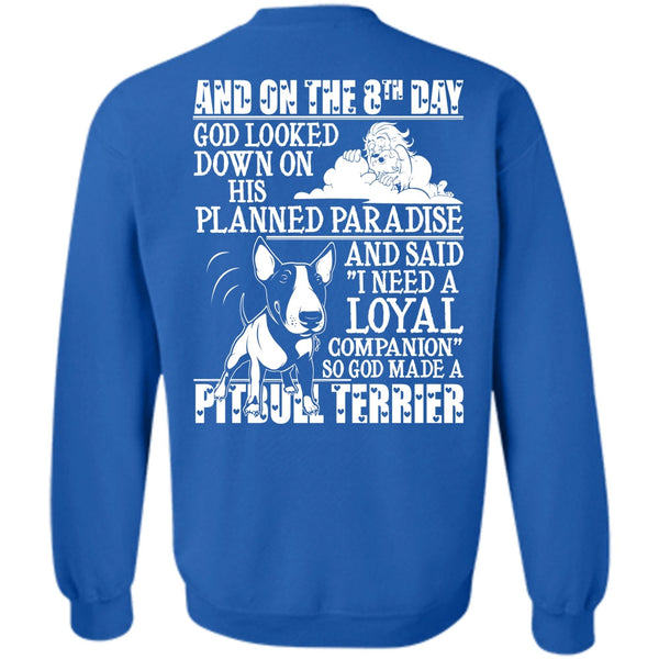 Planned Paradise T Shirt, I Love Pit Bull Sweatshirt