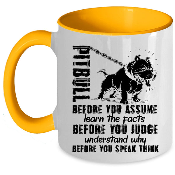 Funny Gift For Pitbull Lovers Coffee Mug, Pitbull Accent Mug