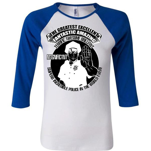 Police In The World Ever T Shirt, I Love Police T Shirt, Awesome T-Shirts