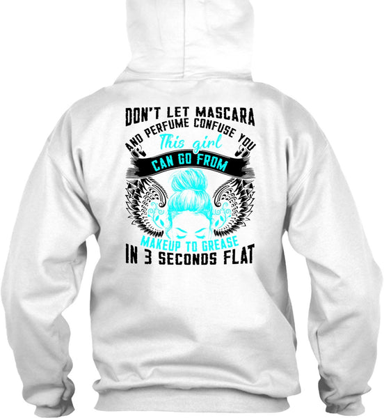 This Girl Can Go From Makeup To Grease T Shirt, I Love Girlfriend T Shirt