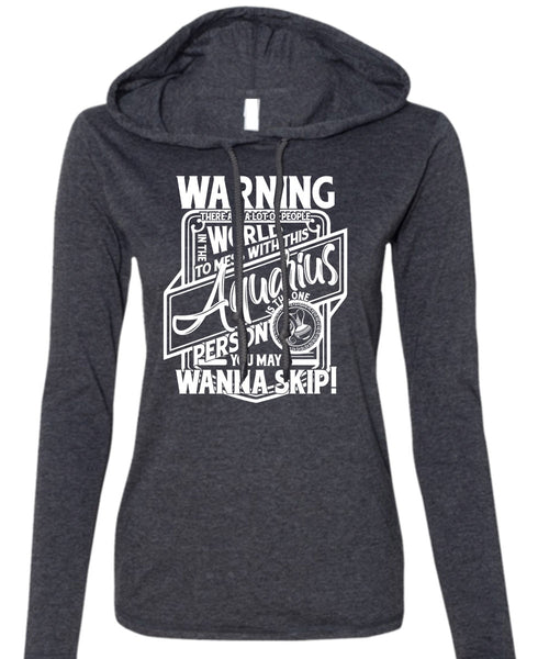Mess With This Aquarius T Shirt, Being An Aquarius T Shirt (Anvil Ladies Ringspun Hooded)