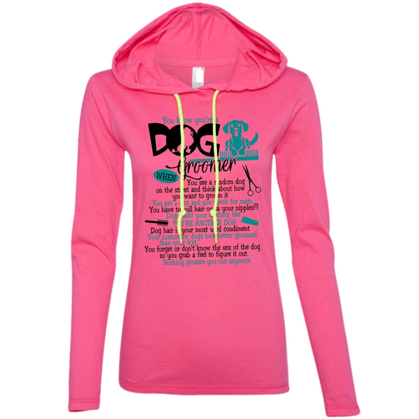 You Know You're A Dog Groomer T Shirt, I Love My Dog T Shirt, Awesome T-Shirts