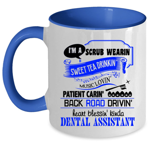 Cool Dentist Coffee Mug, I'm A Dental Assistant Accent Mug