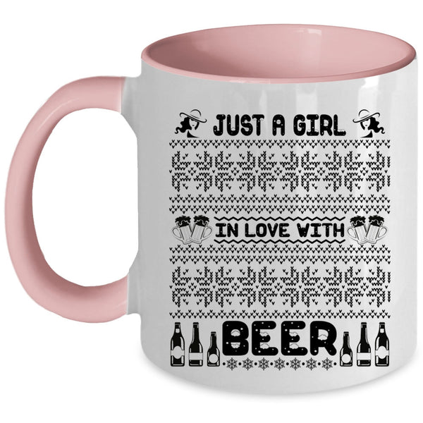 Cute Girls Coffee Mug, Just A Girl In Love With Beer Accent Mug