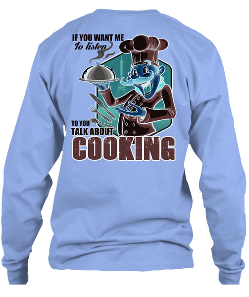 Talk About Cooking T Shirt, I Love Chef T Shirt