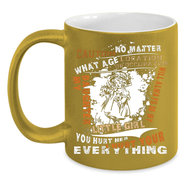 My Daughter Will Always Be My Little Girl Coffee Mug, My Little Girl Coffee Cup