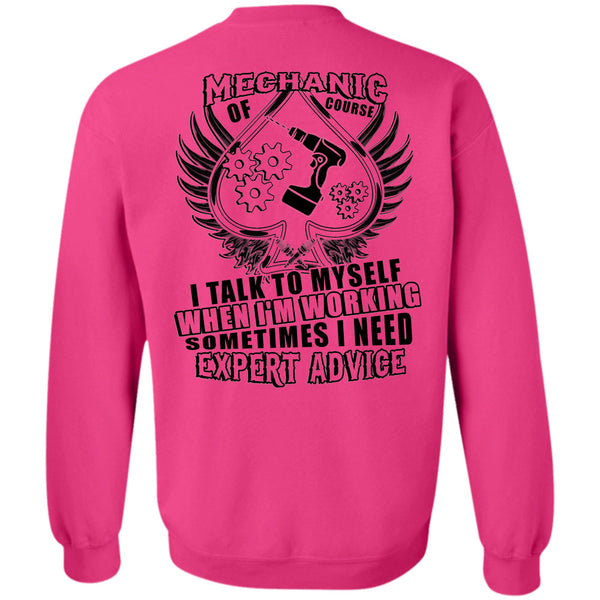 Being A Fisherman T Shirt, Mechanic Of Course I Talk To Myself Sweatshirt