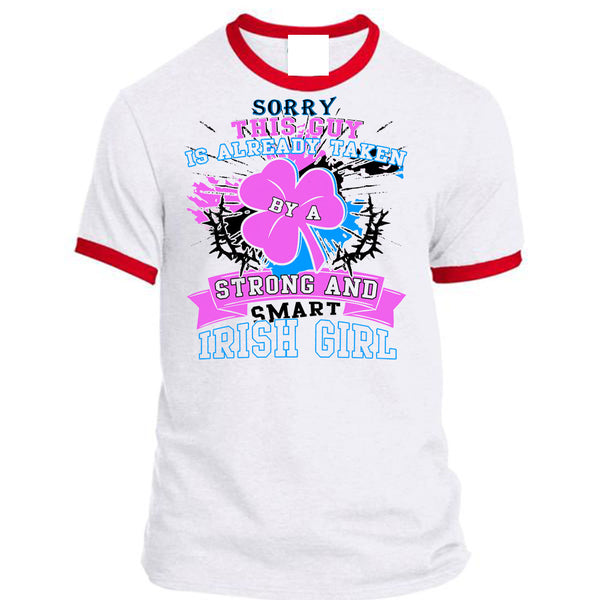This Guy Is Already Taken By A Smart Irish Girl T Shirt, Being A Lady T Shirt, Awesome T-Shirts